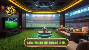 link socolive mới nhất xem bóng miễn phí