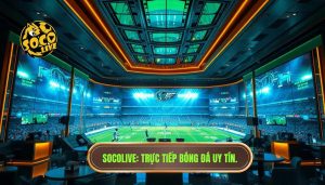 socolive trực tiếp bóng đá hôm nay không lag